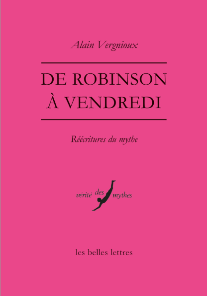Alain Vergnioux, De Robinson à Vendredi