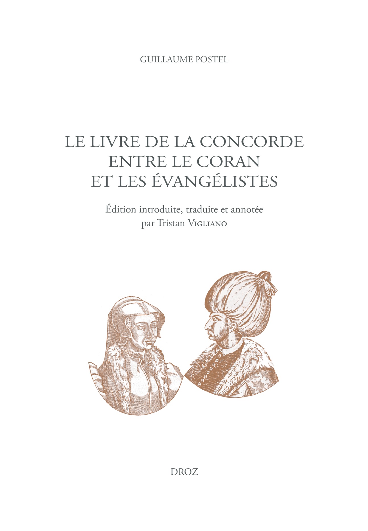 Tristan Vigliano, Le Livre de la Concorde entre le Coran et les Évangélistes
