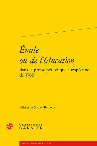 Michel Termolle, Émile ou de l’éducation dans la presse périodique européenne de 1762