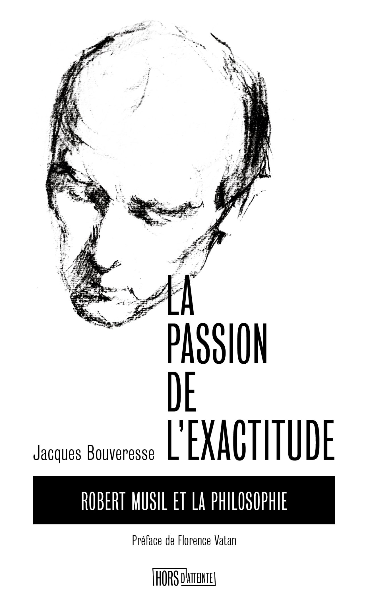Jacques Bouveresse, La Passion de l'exactitude