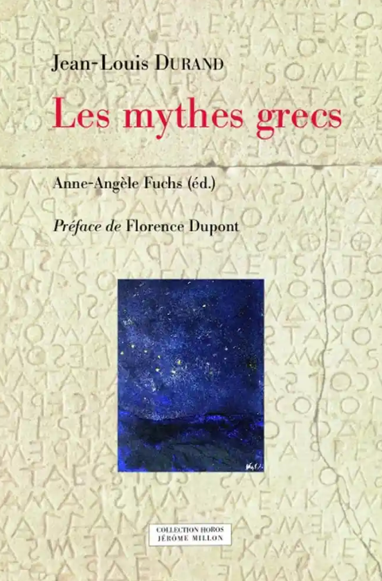 Jean-Louis Durand, Les mythes grecs