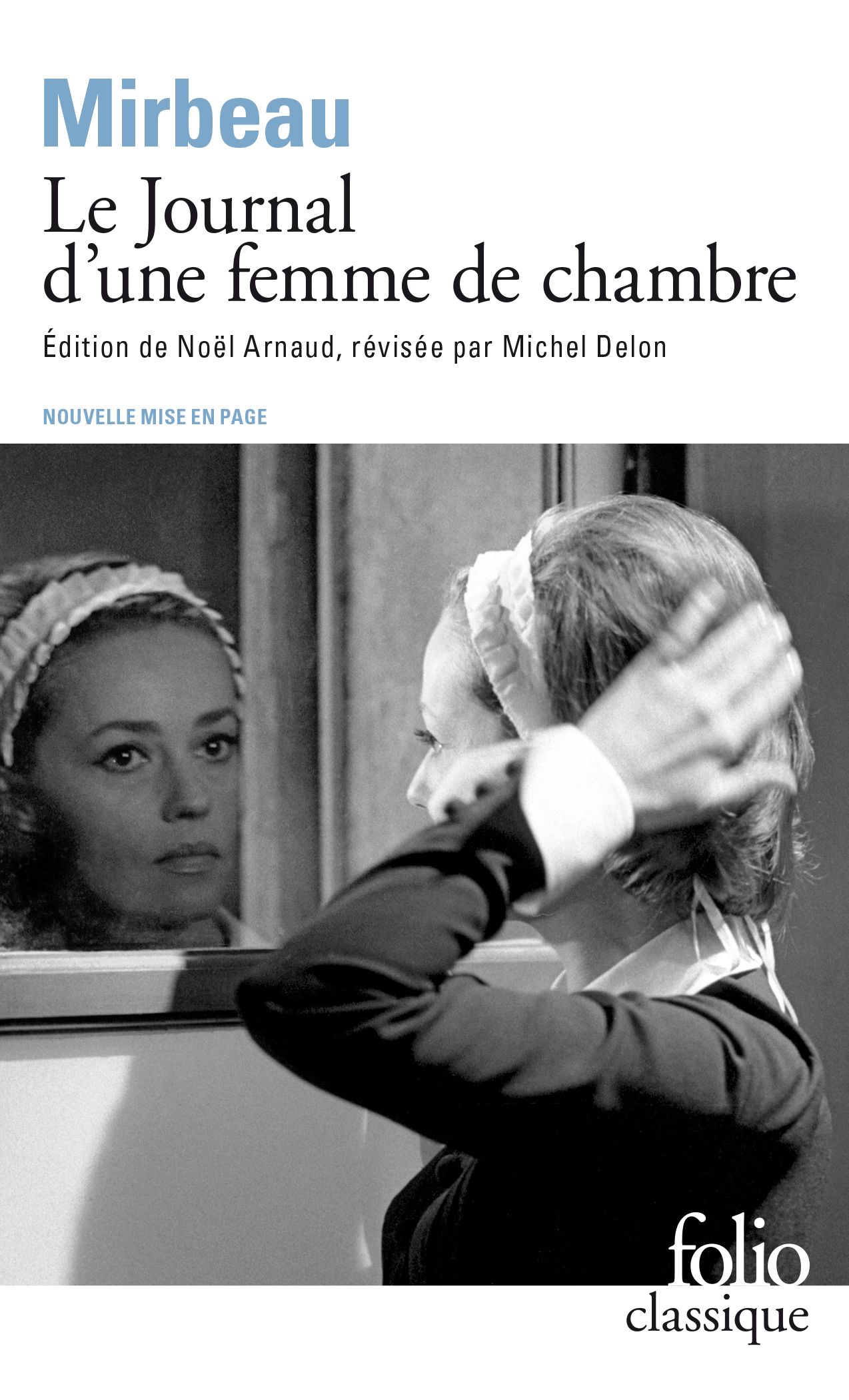Octave Mirbeau, Journal d'une femme de chambre (éd. N. Arnaud, révisée par M. Delon)