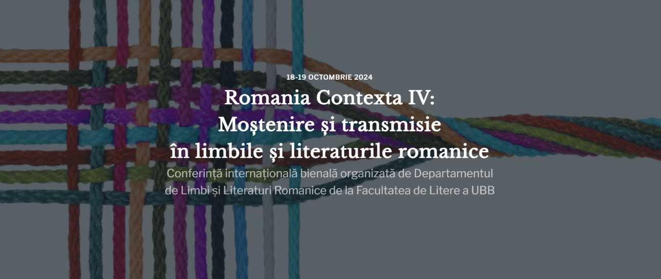 Héritage et transmission dans les langues et les littératures romanes (Cluj-Napoca, Roumanie)