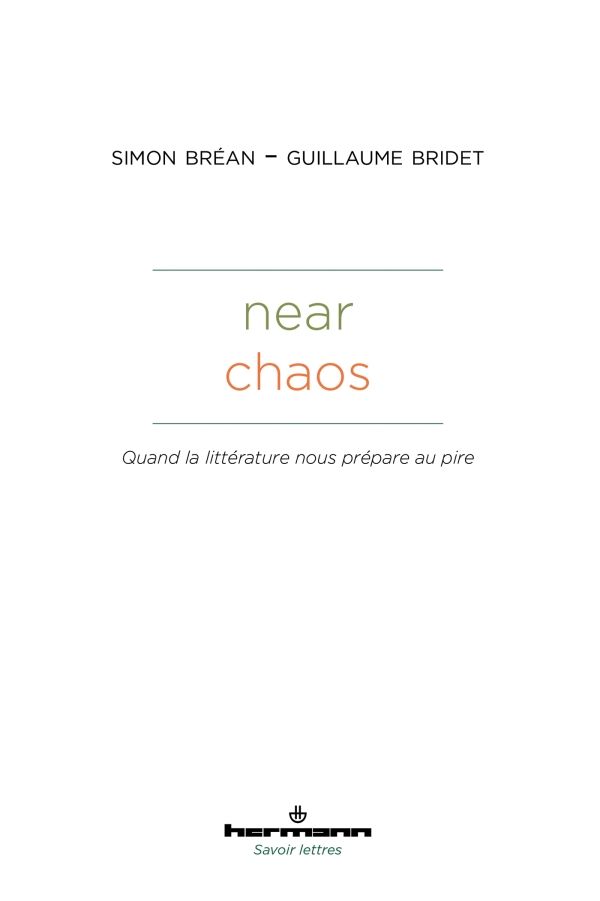 Simon Bréan & Guillaume Bridet, Near Chaos