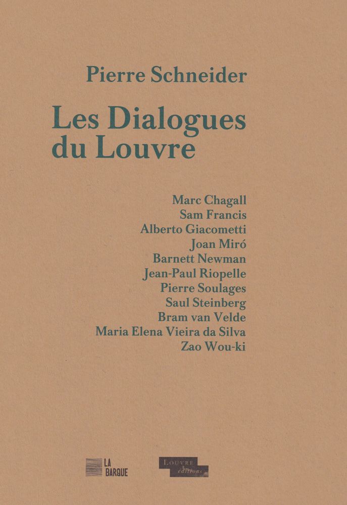 Pierre Schneider, Les dialogues du Louvre