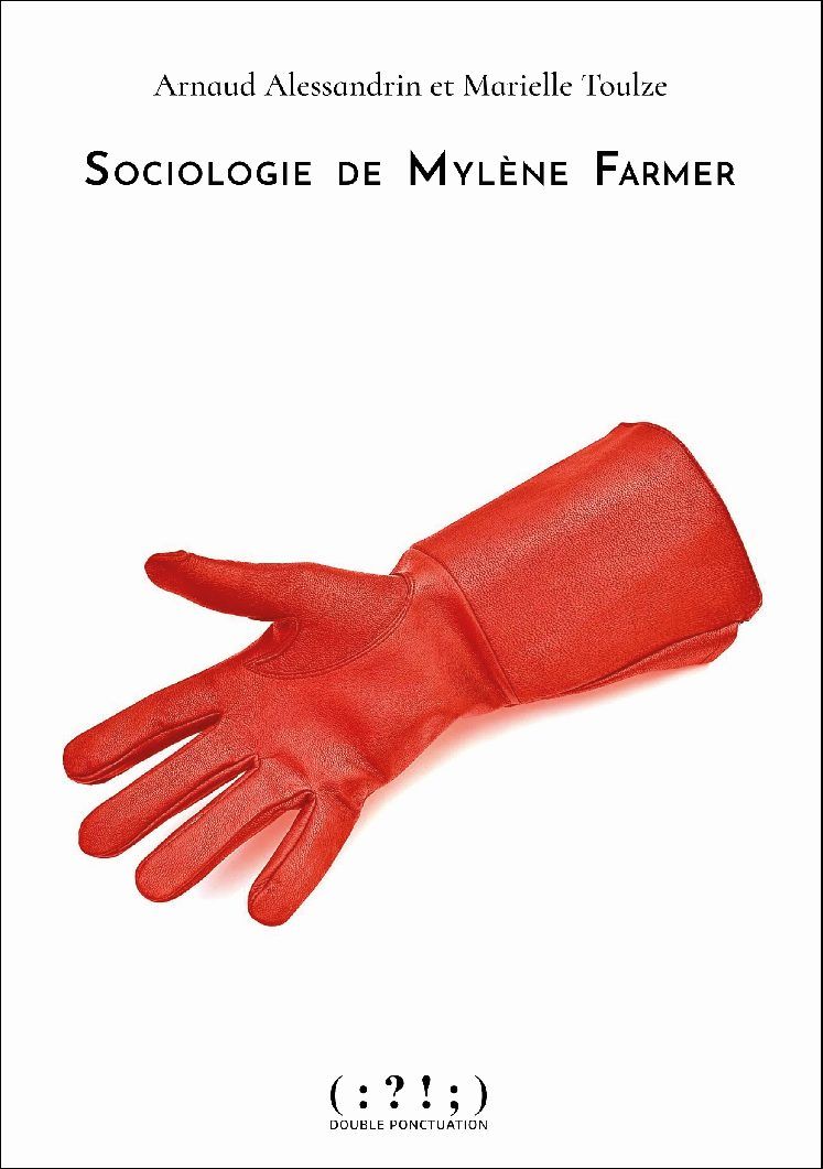 Arnaud Alessandrin, Marielle Toulze, Sociologie de Mylène Farmer