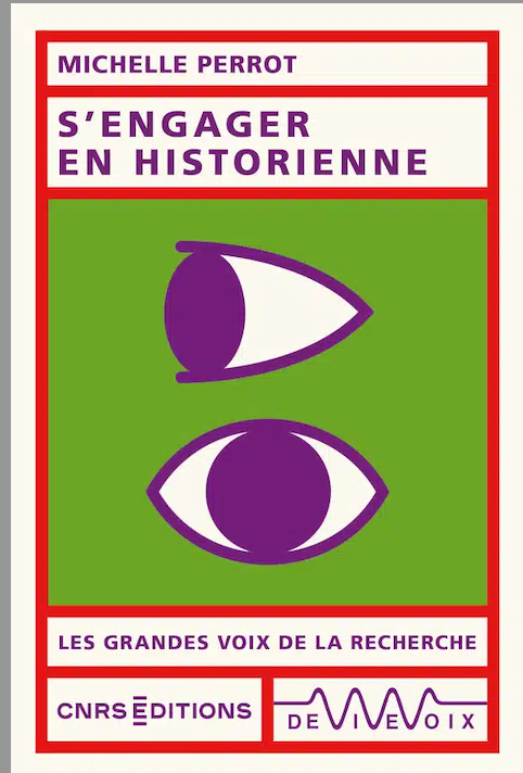 Michelle Perrot, S’engager en historienne