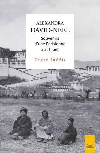 Alexandra David-Néel, Souvenirs d'une Parisienne au Tibet