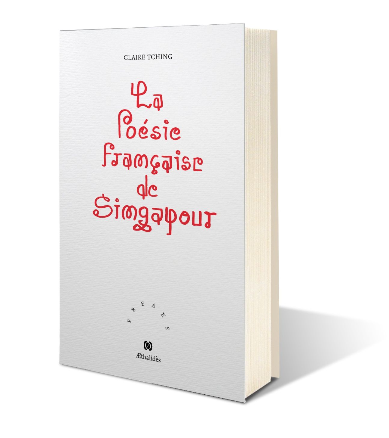 Claire Tching, La poésie française de Singapour