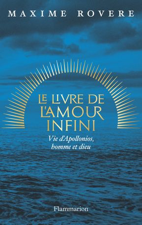 Maxime Rovere, Le Livre de l'amour infini
