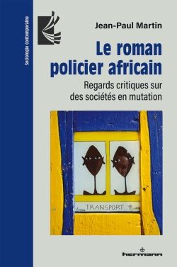 Jean-Paul Martin, Le roman policier africain