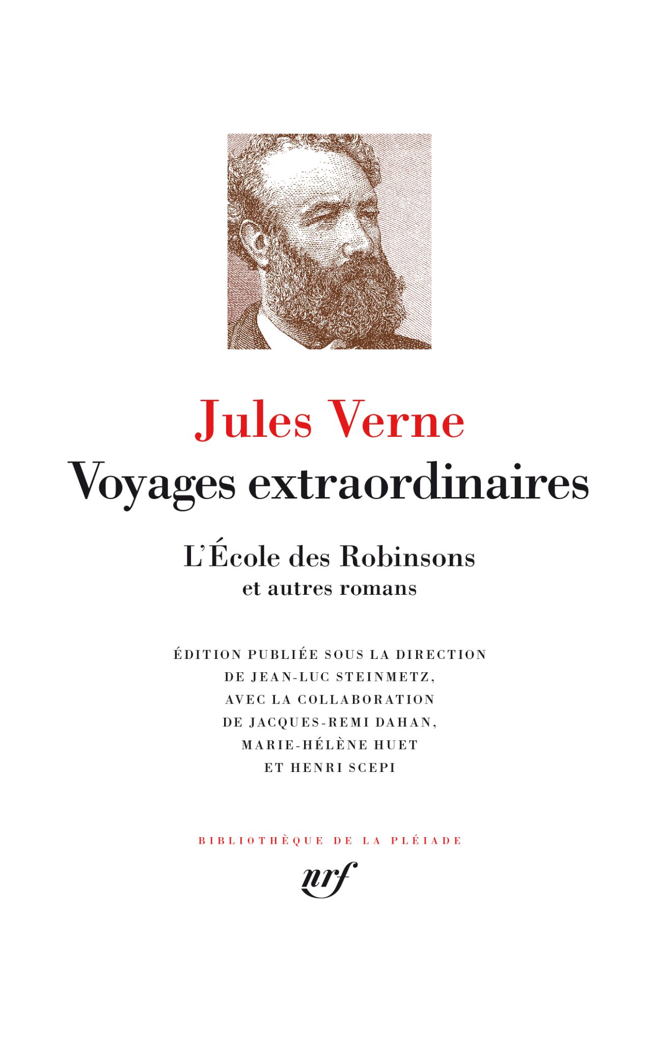 Jules Verne, Voyages extraordinaires, l’École des Robinsons et autres romans