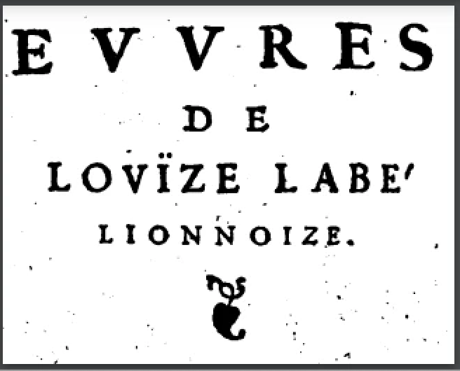 Lire les <em>Œuvres</em> de Louise Labé