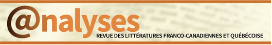 Relationnalité langagière et culturelle au Québec et au Canada : nouveaux enjeux esthétiques, politiques et épistémologiques de la création et de la traduction littéraires (revue @analyses )