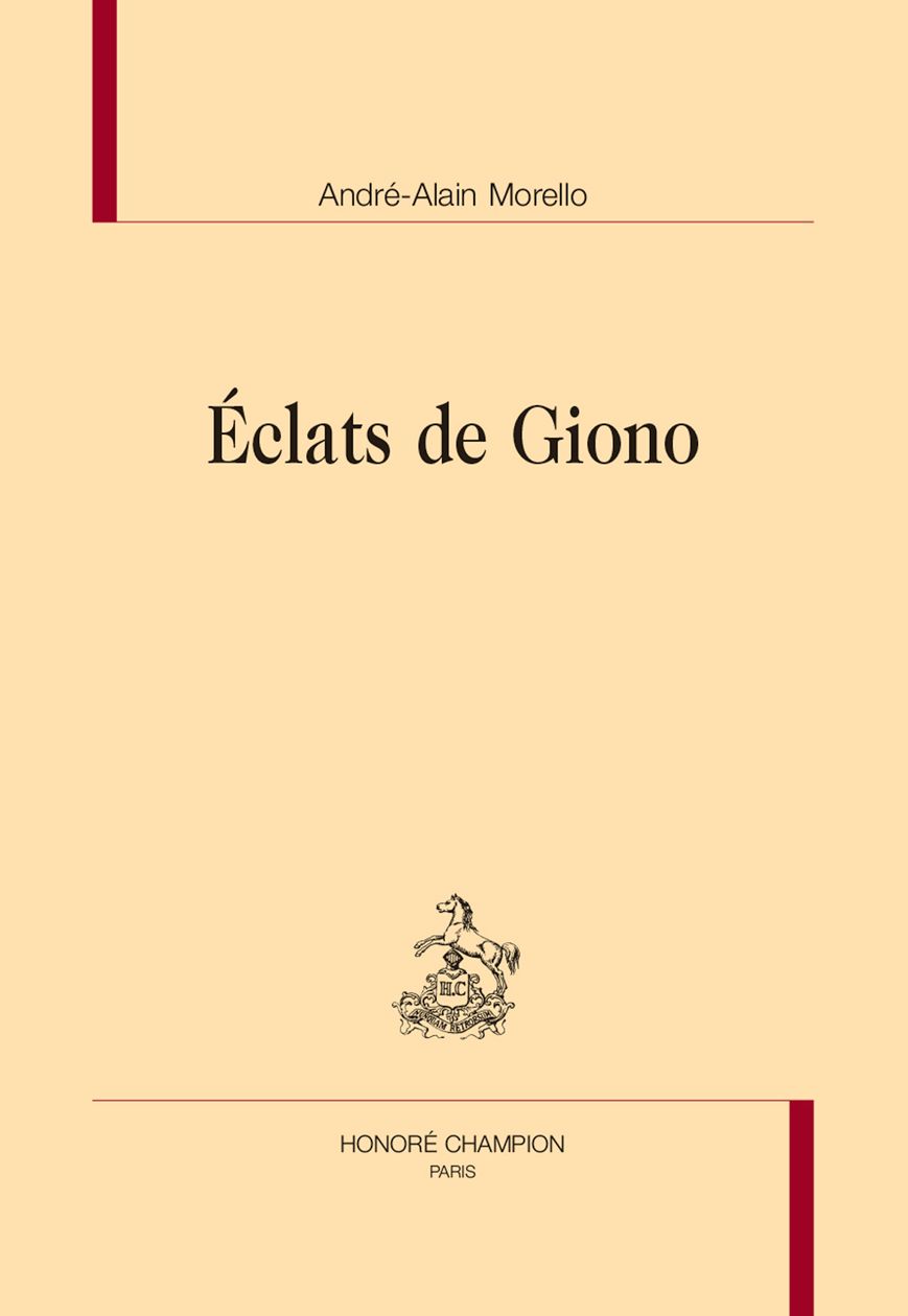 André-Alain Morello, Éclats de Giono