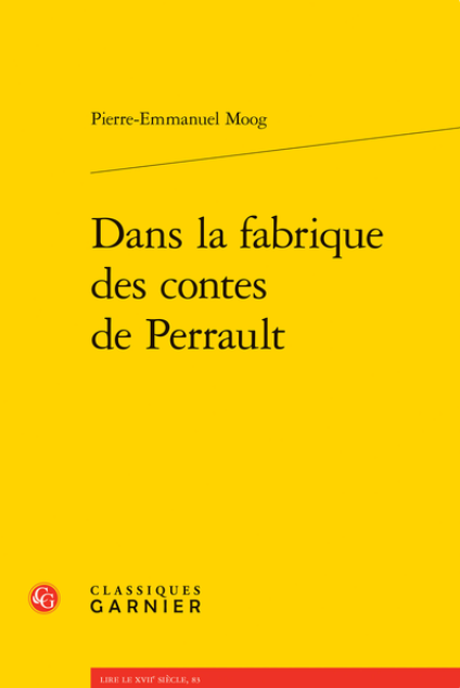 Pierre-Emmanuel Moog, Dans la fabrique des contes de Perrault