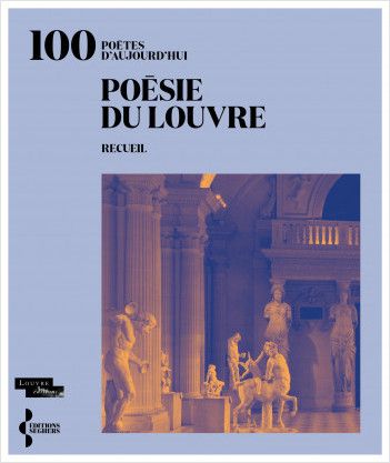 Laurence Des Cars (préface de), Poésie du Louvre