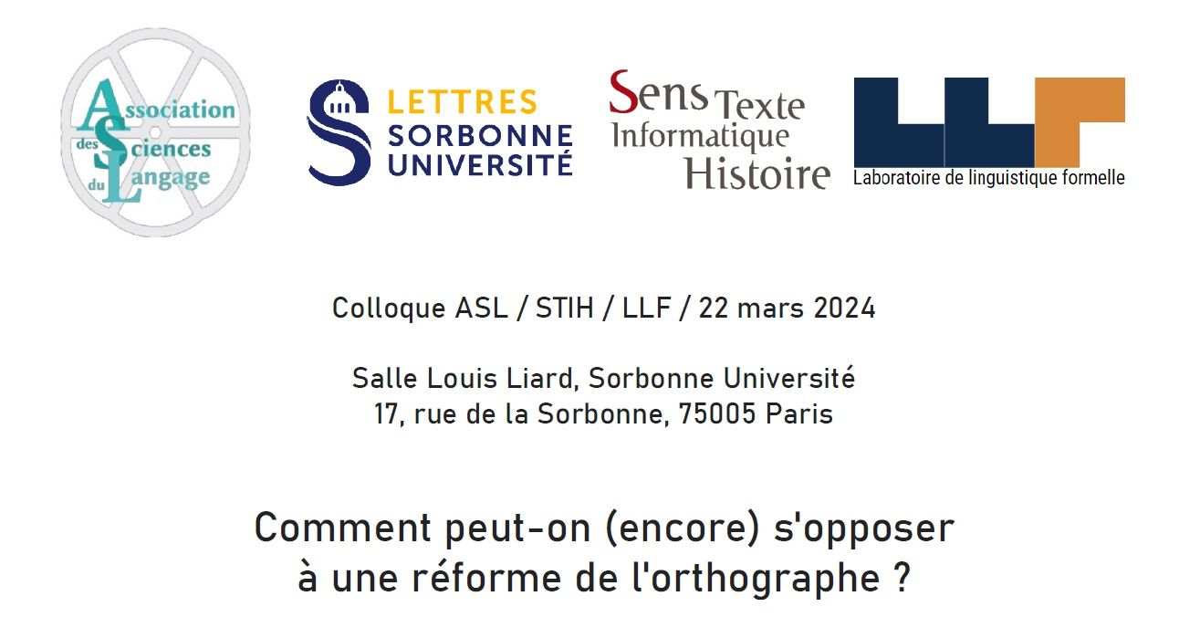 Comment peut-on (encore) s'opposer à une réforme de l'orthographe ? (Paris Sorbonne)