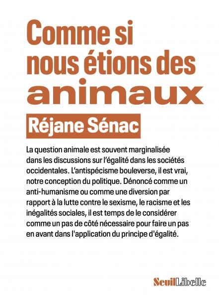 Réjane Sénac, Comme si nous étions des animaux