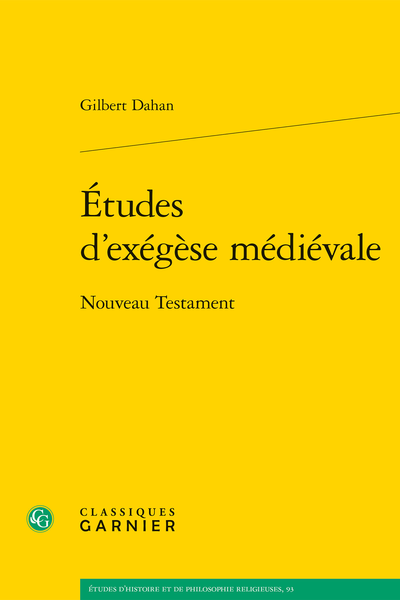 Gilbert Dahan, Études d’exégèse médiévale. Nouveau Testament