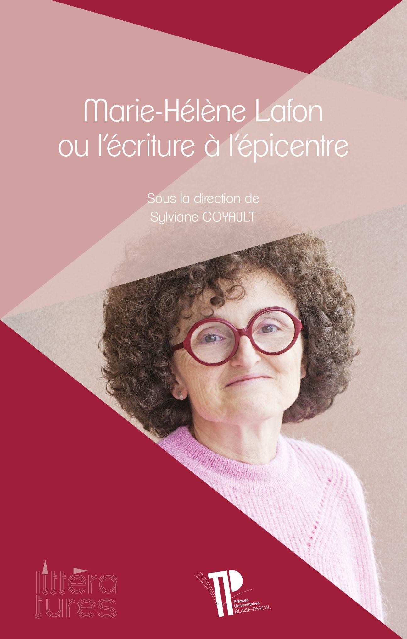  Sylviane Coyault (dir), Marie-Hélène Lafon ou l'écriture à l'épicentre