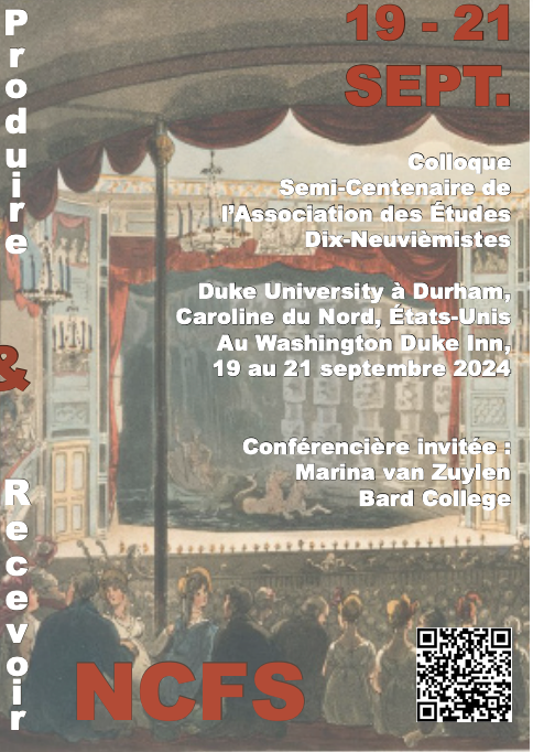 Produire et recevoir le XIXe siècle (Nineteenth-Century French Studies Colloquium, Duke University)