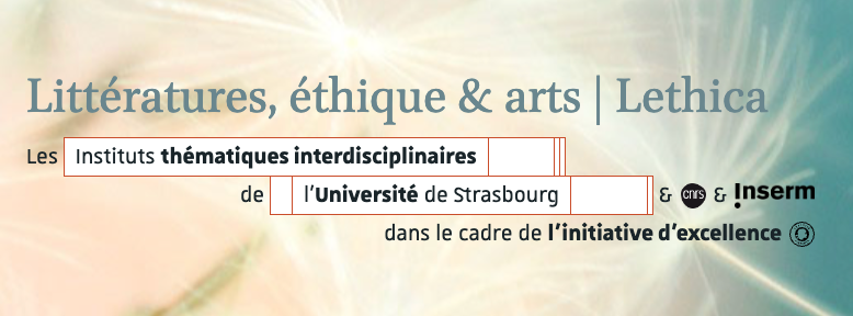 Contrat de recherches postdoctorales LETHICA - Littératures, éthique et arts (Strasbourg)