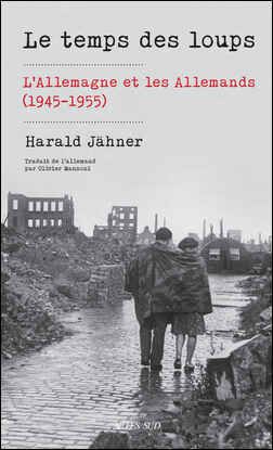 Harald Jähner, Le temps des loups