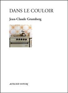 Jean-Claude Grumberg, Dans le couloir