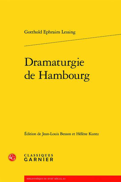 Gotthold Ephraim Lessing, Dramaturgie de Hambourg (éd. Jean-Louis Besson, Hélène Kuntz)