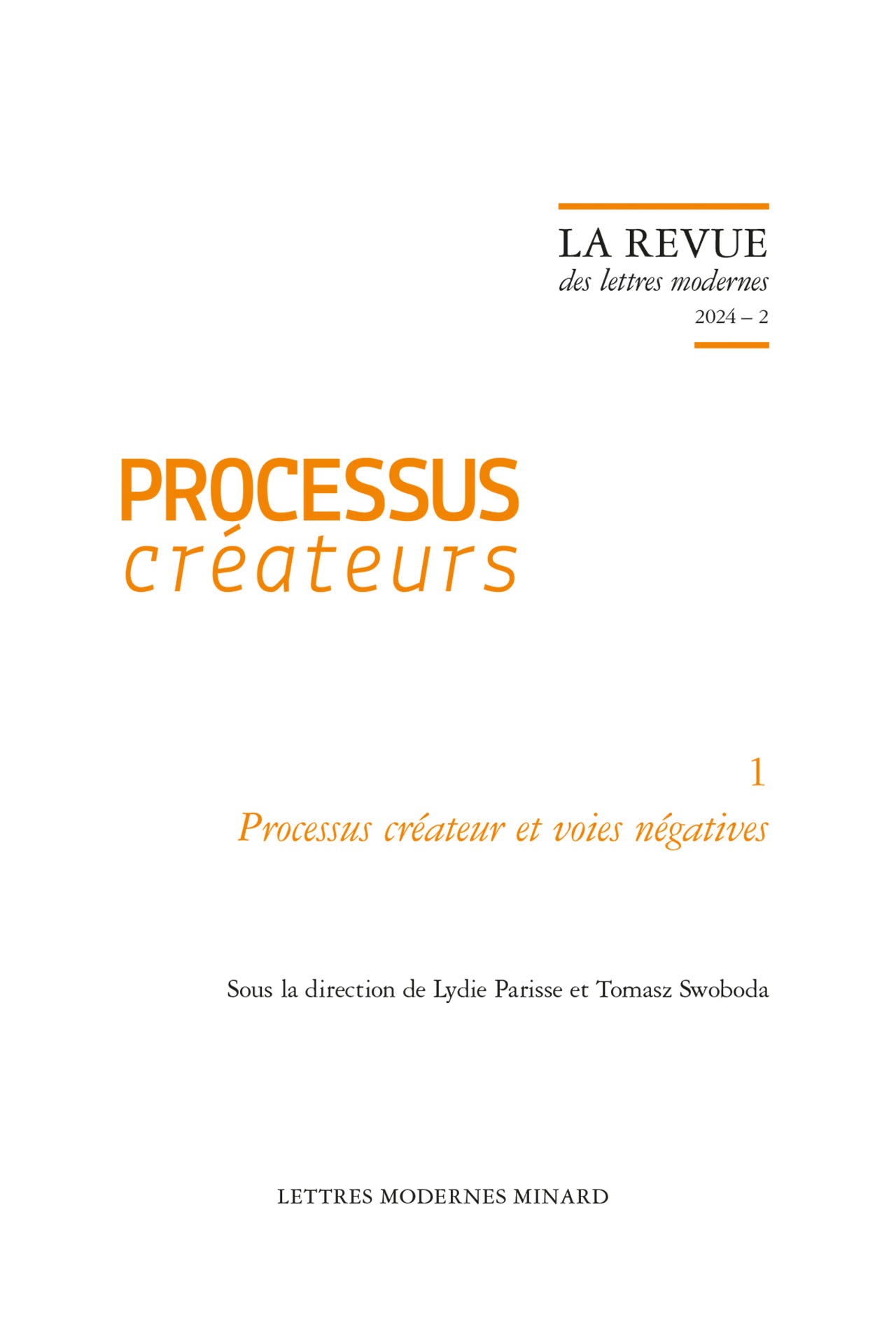 Lydie Parisse, Tomasz Swoboda (dir.), Processus créateur et voies négatives