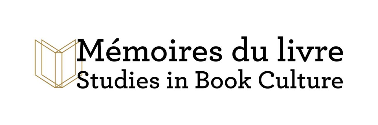 Une histoire à reconstruire : livres et imprimés autochtones au Québec (Mémoires du livre/Studies in Book Culture)