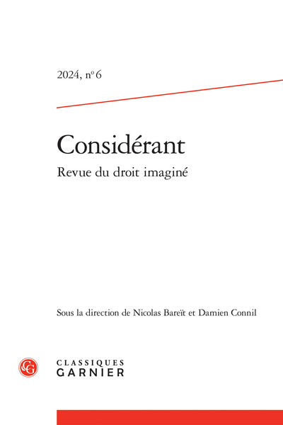 Considérant. Revue du droit imaginé 2024, n° 6 : varia