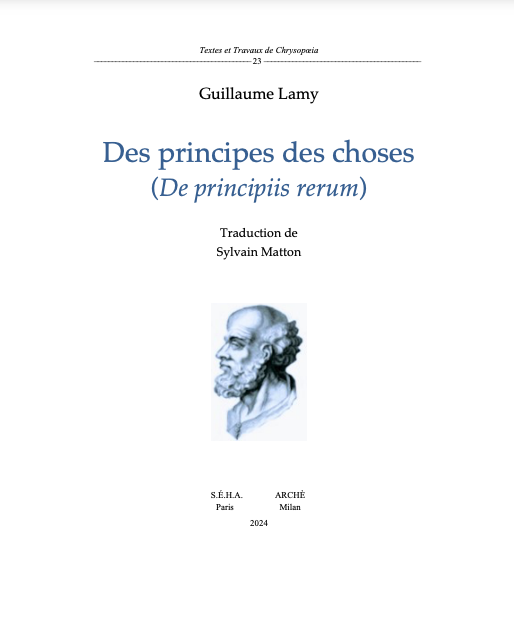 Guillaume Lamy, Des principes des choses (trad. Sylvain Matton)