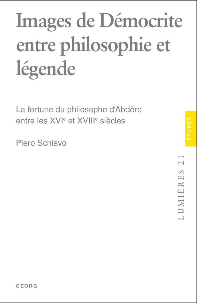 Pierre Schiavo, Images de Démocrite entre philosophie et légende