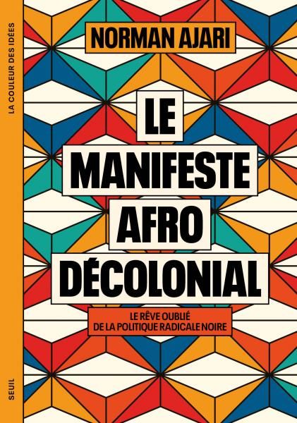 Norman Ajari, Le Manifeste afro-décolonial 