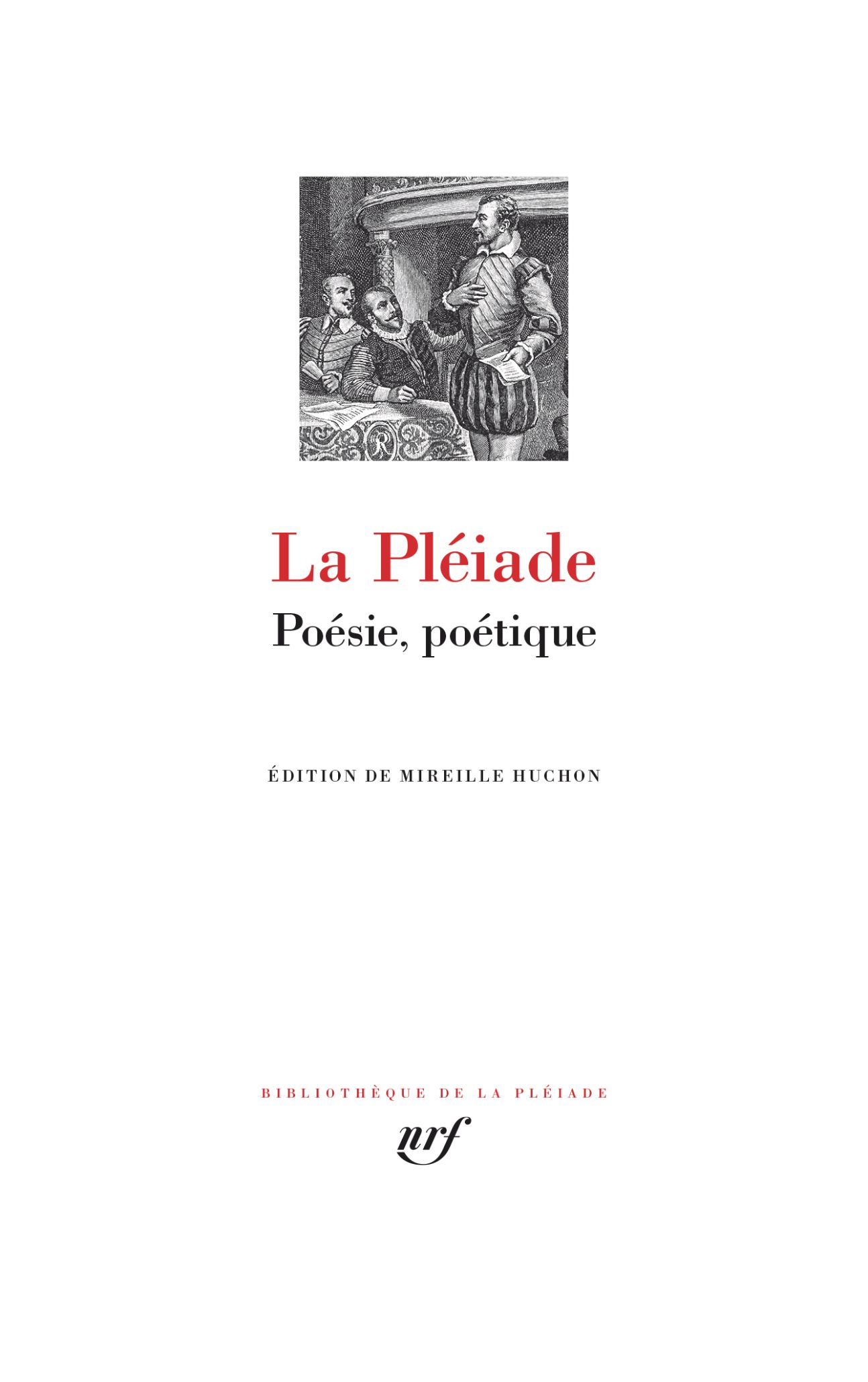 La Pléiade dans la Pléiade