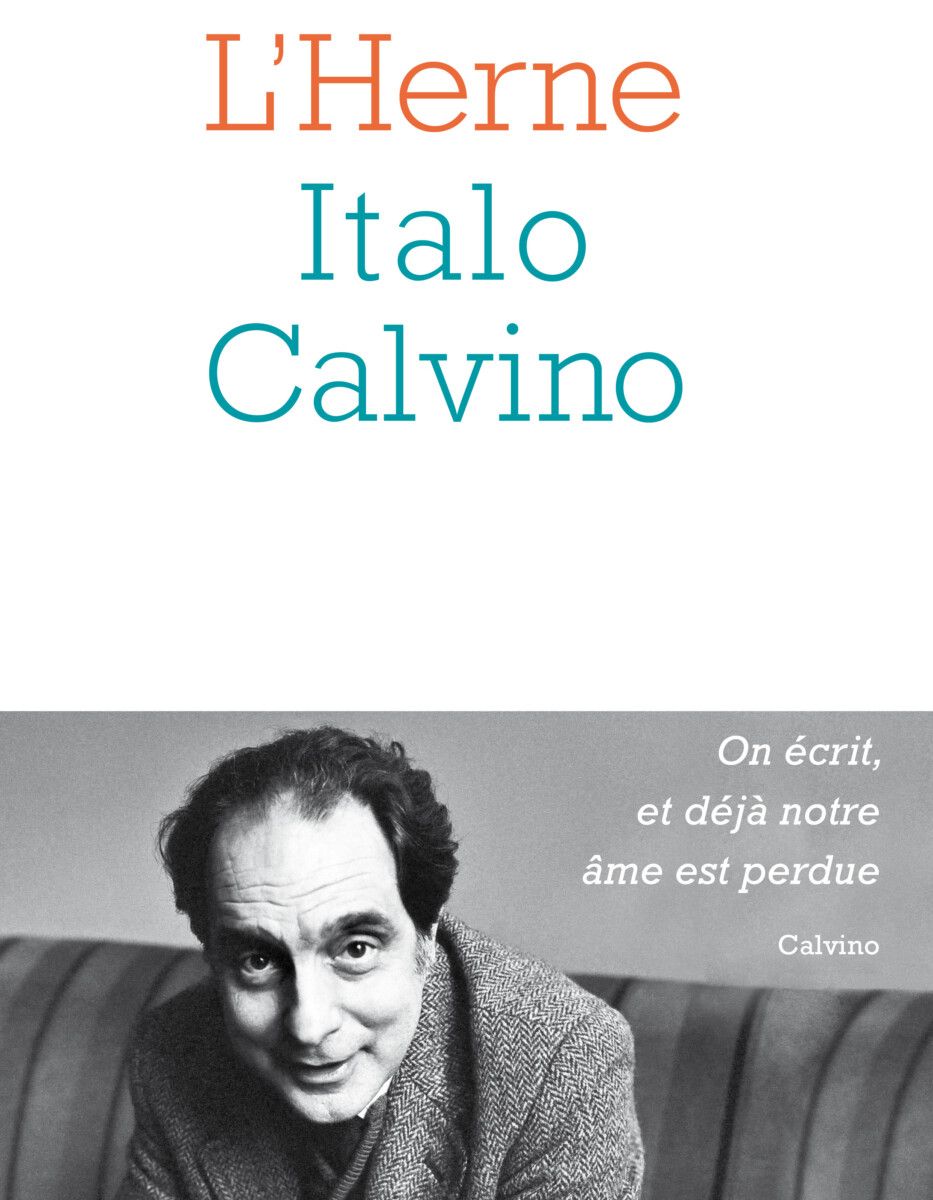 Cahiers de l'Herne : Italo Calvino (C. Mileschi & M. Rueff, dir.)