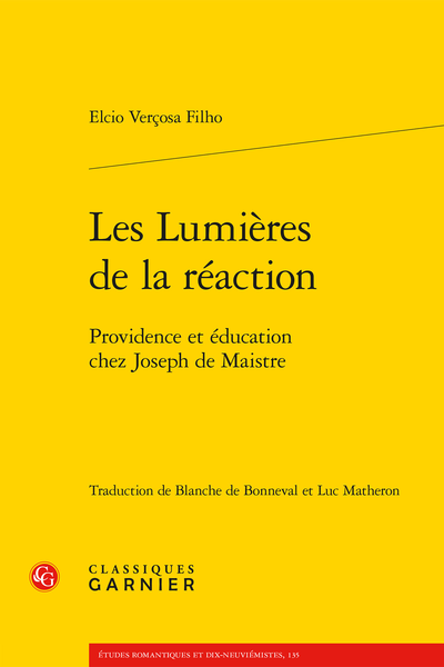 Elcio Verçosa Filho, Les Lumières de la réaction. Providence et éducation chez Joseph de Maistre