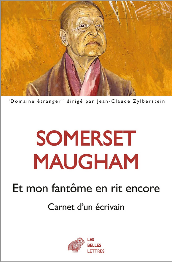 William Somerset Maugham, Et mon fantôme en rit encore