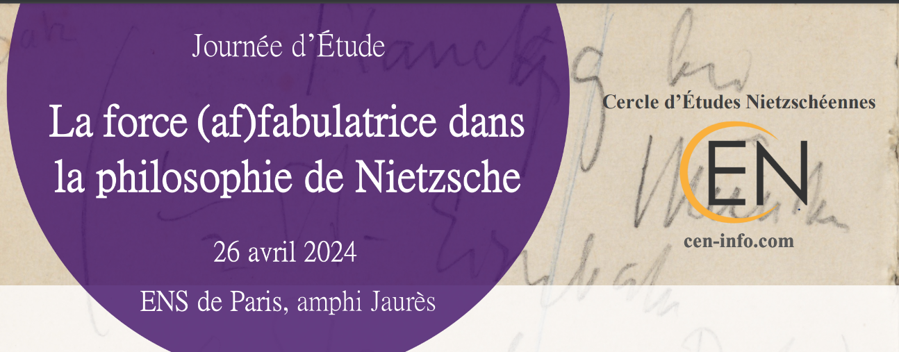 La force (af)fabulatrice dans la philosophie de Nietzsche (ENS Paris)