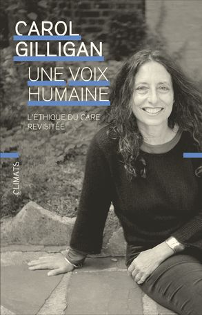   Carol Gilligan, Une voix humaine