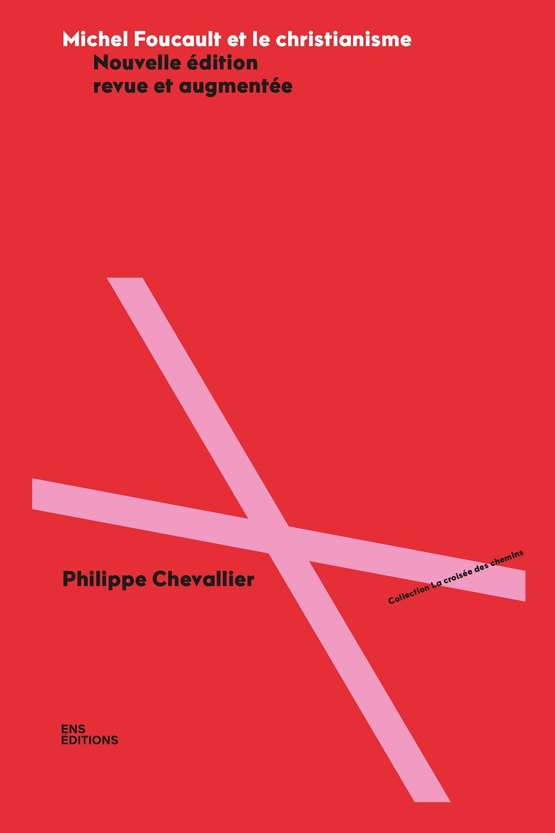 Philippe Chevallier, Michel Foucault et le christianisme