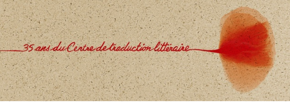 Le Centre de Traduction Littéraire fête ses 35 ans (Lausanne)