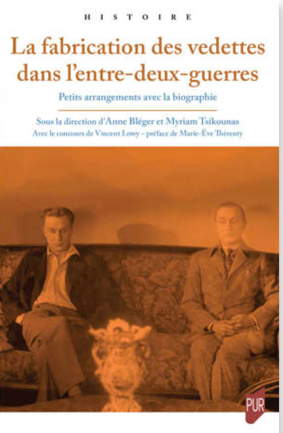 La fabrication des vedettes dans l’entre-deux-guerres. Petits arrangements avec la biographie