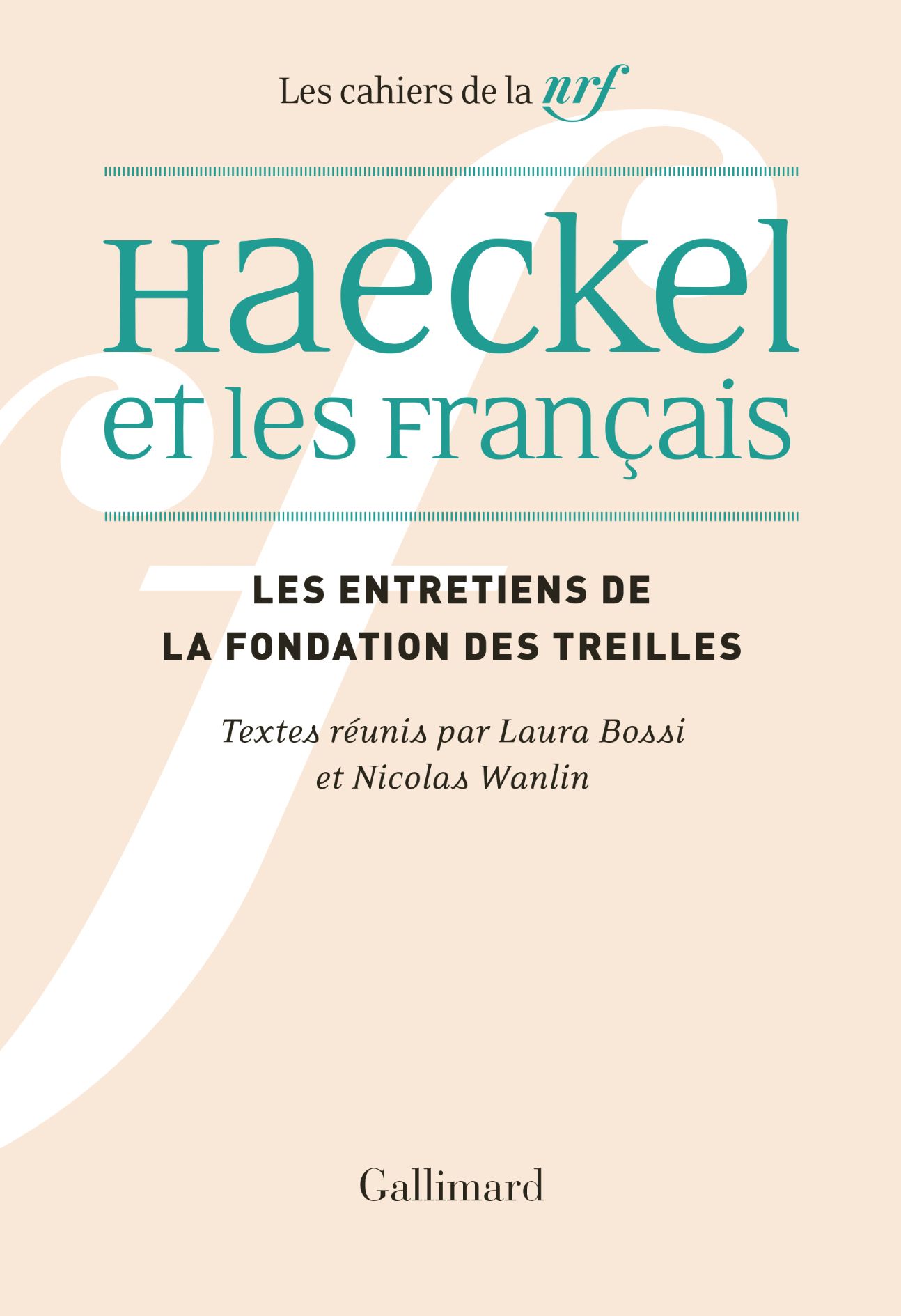 Laura Bossi, Nicolas Wanlin (dir.), Haeckel et les Français. Réception, interprétations et malentendus