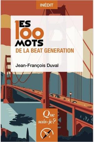 Jean-François Duval, Les 100 mots de la Beat Generation