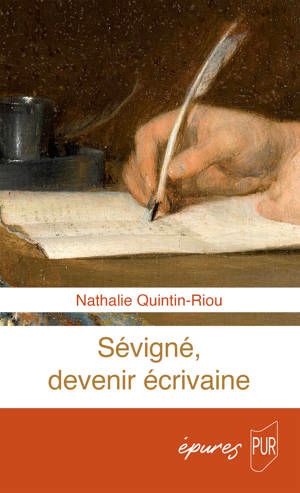 Nathalie Quintin-Riou, Sévigné, devenir écrivaine