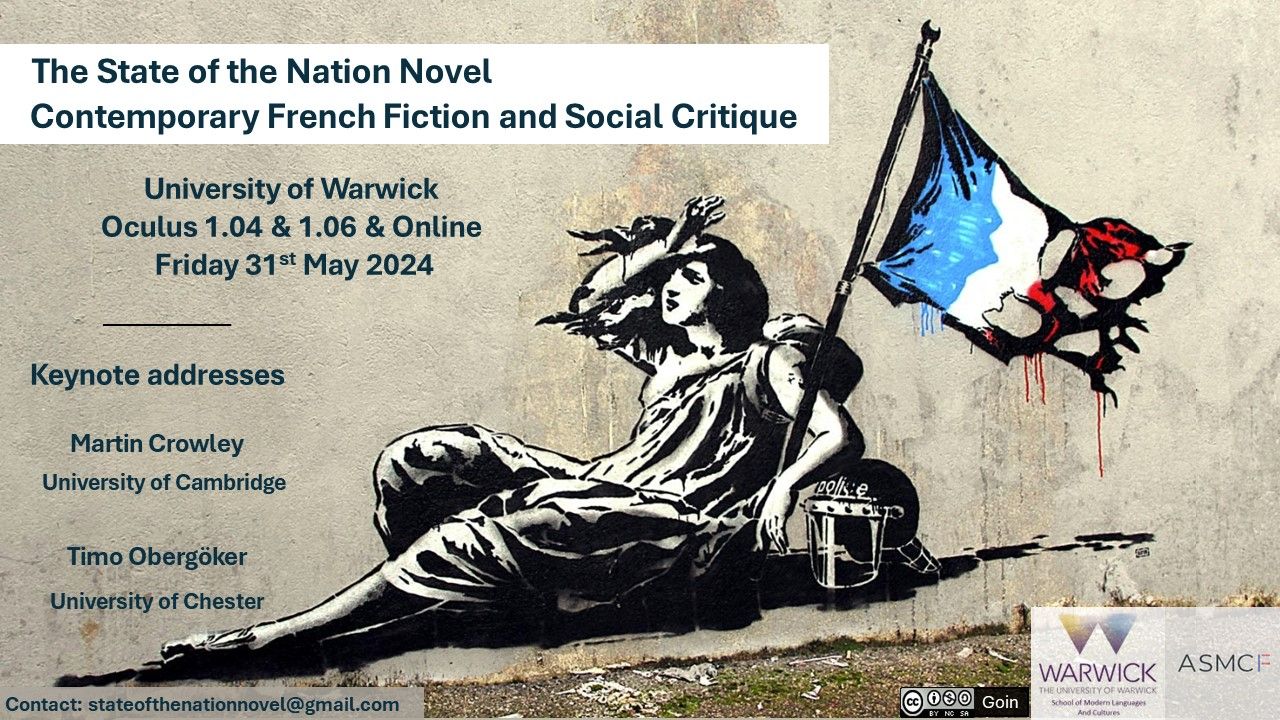 The State of the Nation Novel : La fiction contemporaine française et la critique sociale (Univ. de Warwick, Royaume-Uni)