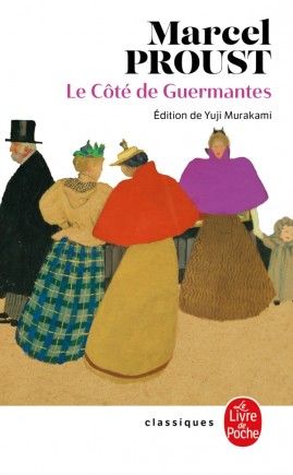 Marcel Proust, Le Côté de Guermantes (Y. Murakami, éd.)